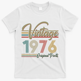 50th Birthday Vintage 1976 Original Parts Birthday T-Shirt - White
