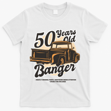 50 Years Old Banger Funny Birthday T-Shirt - White