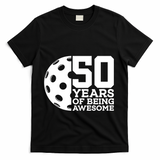 50 Years Of Being Awesome Pickleball 50th Birthday Gift T-Shirt - Black