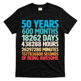 50 Years Of Being Awesome 50th Birthday Time Breakdown T-Shirt - Black