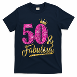50 Years Old Gift 50 & Fabulous 50th Birthday Pink Crown T-Shirt - Navy