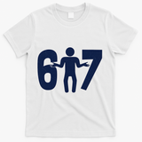 6-7 Stick Figure 67 Meme T-Shirt - White