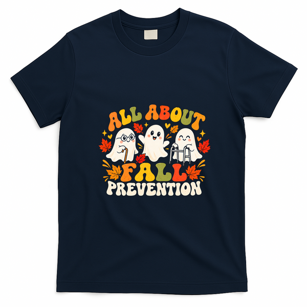All About Fall Prevention Funny Ghost Fall Halloween Season T-Shirt - Navy Blue