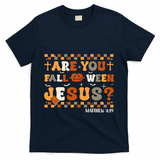 Autumn Are You Falloween Jesus Christian Halloween Pumpkin T-Shirt - Navy
