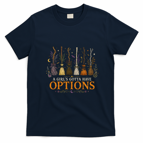 A Girl's Gotta Have Options Broomstick Halloween T-Shirt - Navy Blue