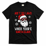 Aint No Laws When Youre Santa Claus T-Shirt - Black