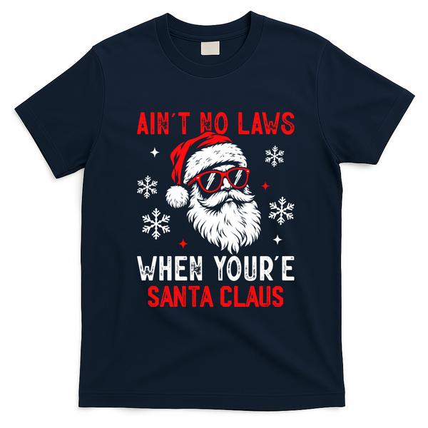 Aint No Laws When Youre Santa Claus T-Shirt - Navy Blue