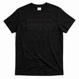 Anatomy Of A Labrador Retriever Funny Dog Owner Gifts T-Shirt - Black