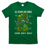 All Plants Are Edible Nature Lover's Botanical Guide T-Shirt - Irish Green