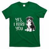 Australian Shepherd Herding Dog Funny I Herd You Mom Dad T-Shirt - Irish Green