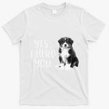 Australian Shepherd Herding Dog Funny I Herd You Mom Dad T-Shirt - White