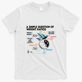 A Simple Question Of Weight Ratios T-Shirt - White