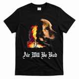 Air Will Be Blud Vintage Dog Air Will Be Blood T-Shirt - Black