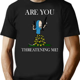 Are You Threatening Me Halloween Black T-Shirt - Black