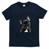 Bonjour Bitches Funny French Bulldog Dog Lover Gift T-Shirt - Navy Blue
