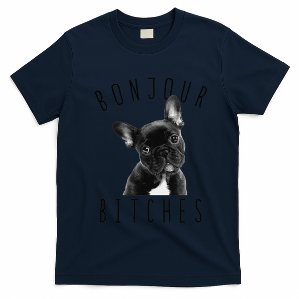 Bonjour Bitches Funny French Bulldog Dog Lover Gift T-Shirt - Navy Blue