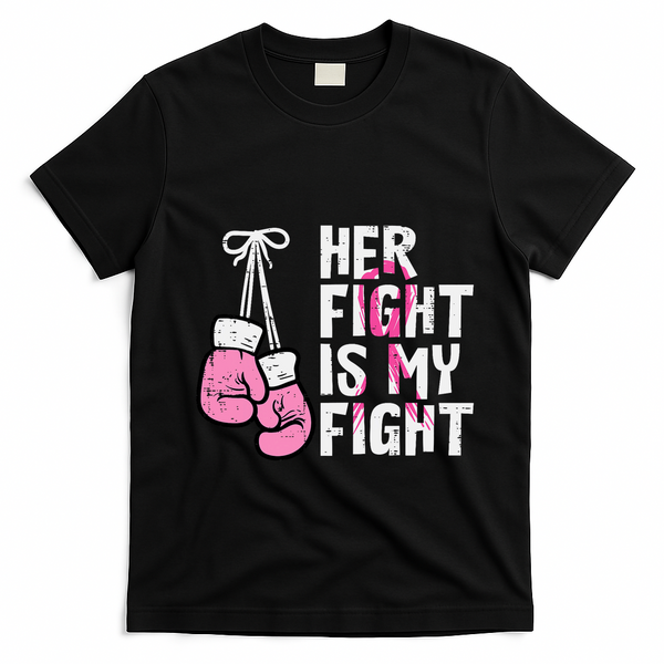 Breast Cancer Boxing Gloves Her Fight My Fight Women T-Shirt - Black