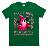 Breast Cancer Halloween Ghost Wear Pink In October T-Shirt - Green