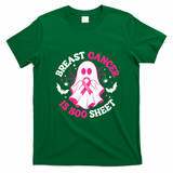 Breast Cancer Is Boo Sheet Funny Halloween Ghost T-Shirt - Irish Green