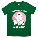 Breast Cancer Is Boo Sheet Funny Ghost T-Shirt - Irish Green
