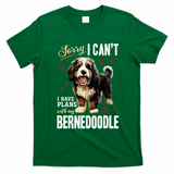 Bernedoodle Dog Breed Pet Sorry, I Can? I Have Plans T-Shirt - Irish Green