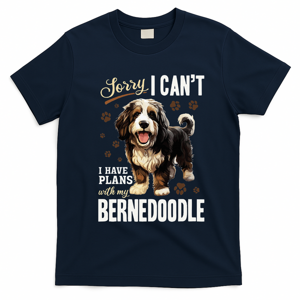 Bernedoodle Dog Breed Pet Sorry, I Can? I Have Plans T-Shirt - Navy Blue