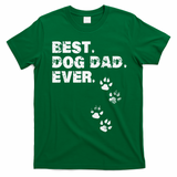 Best Dog Dad Ever Gift For Fathers Day T-Shirt - Irish Green