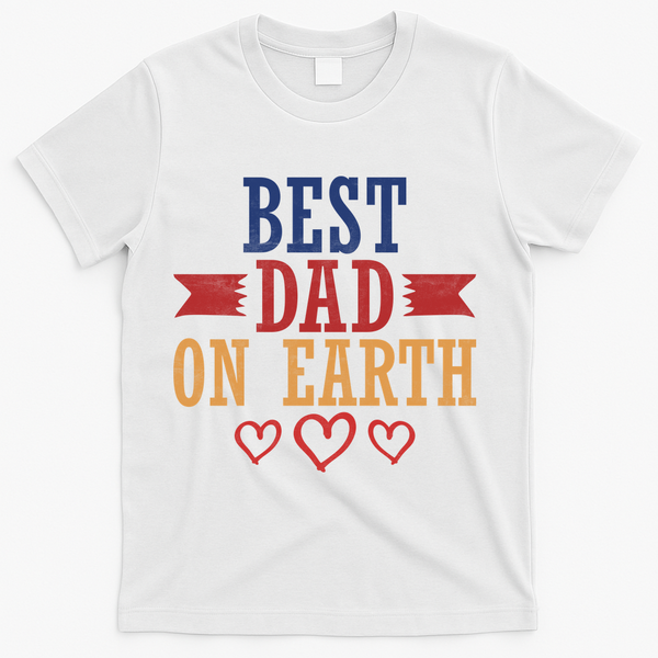 Best Dad On Earth T-Shirt - White