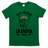 Best Frenchie Grandma Ever Design for your Frenchie Grandma T-Shirt - Irish Green