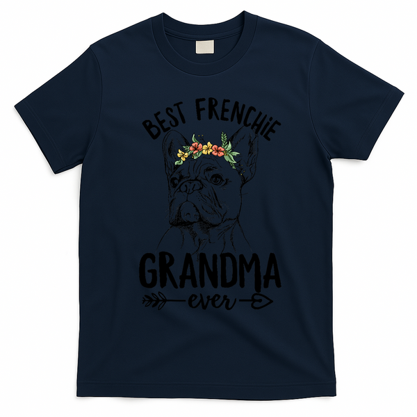 Best Frenchie Grandma Ever Design for your Frenchie Grandma T-Shirt - Navy Blue