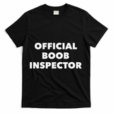 Boob Inspector Funny Saying Halloween Quote Costume T-Shirt - Black
