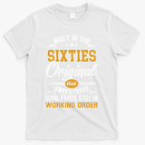 Built In The Sixties Original And Unrestored T-Shirt - White