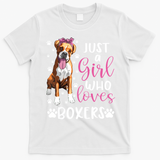 Boxer Just A Girl Who Loves Boxers Dogs Lover Girl Gift T-Shirt - White