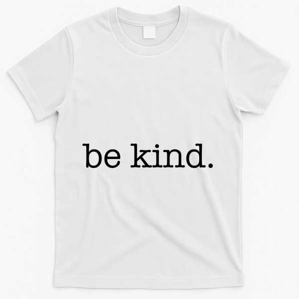 Be Kind In A World Where You Can Be Anything Typewriter Great Gift T-Shirt - White