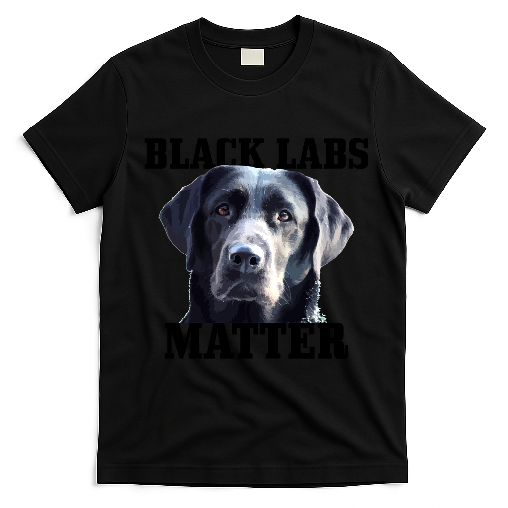 Black Labs Matter Labrador Retriever Mom Dad Dog Lover Funny Gift T-Shirt - Black