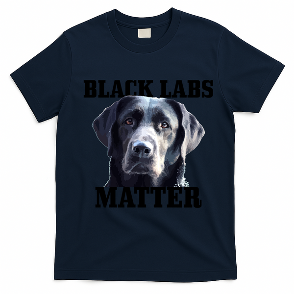 Black Labs Matter Labrador Retriever Mom Dad Dog Lover Funny Gift T-Shirt - Navy Blue