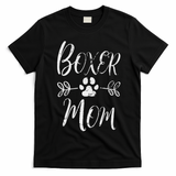 Boxer Mom Boxer Dog Lover Owner Funny Boxer Dog Mom T-Shirt - Black