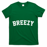 Breezy Merch Gear T-Shirt - Green
