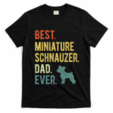 Best Miniature Schnauzer Dad Ever Dog Daddy Fathers Day T-Shirt - Black
