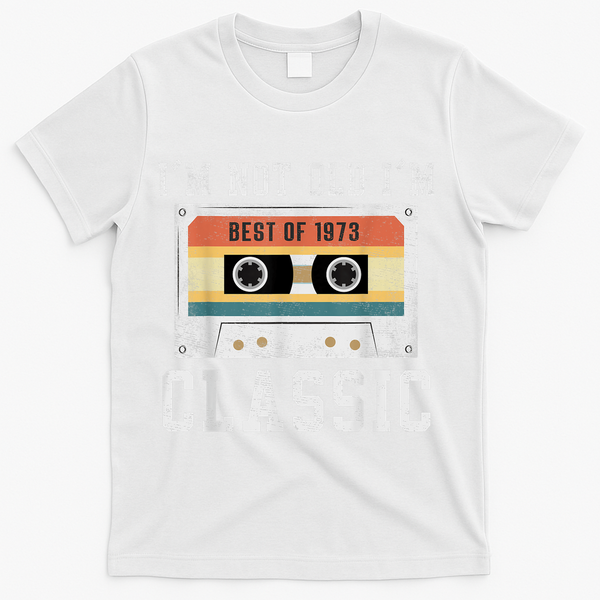 Best of 1973 50 Year Old Gifts M.e.n.s BDay 50th Birthday 1973 T-Shirt - White