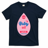 Baby Oil Lazy Funny Costume Ideas T-Shirt - Navy
