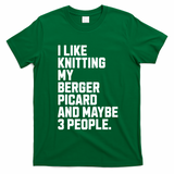 Berger Picard Dog Owner Knitting Lover Funny Knitter T-Shirt - Irish Green
