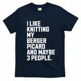 Berger Picard Dog Owner Knitting Lover Funny Knitter T-Shirt - Navy Blue