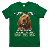 Bloodhound Professional Human Trainer Cute Dog T-Shirt - Irish Green