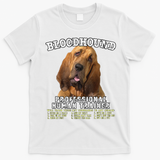 Bloodhound Professional Human Trainer Cute Dog T-Shirt - White