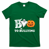 Boo To Bullying Ghost Anti Bully Unity Day T-Shirt - Irish Green