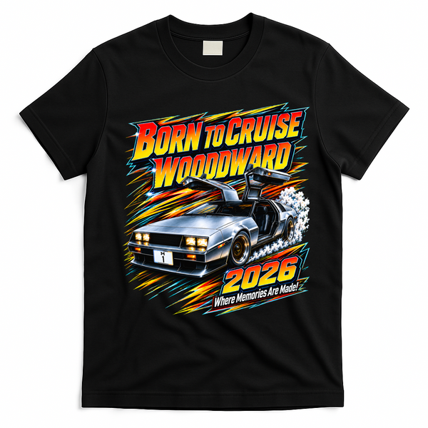 Born To Cruise Woodward 2026 Future  T-Shirt - Black