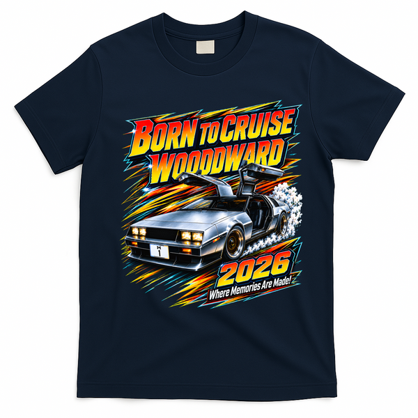 Born To Cruise Woodward 2026 Future  T-Shirt - Navy Blue