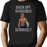Back Off Warchild Seriously Black T-Shirt - Black