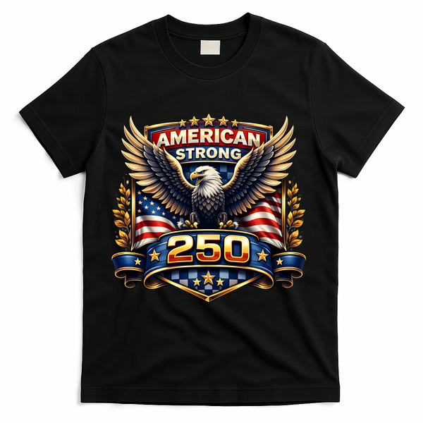 Celebrate America 250th Birthday American Strong 250 Eagle Emblem T-Shirt - Black
